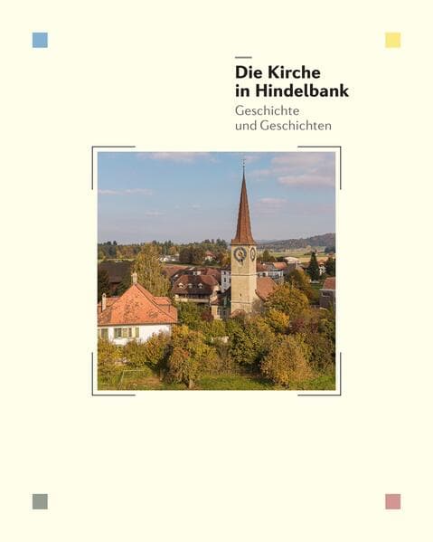 Die Kirche in Hindelbank