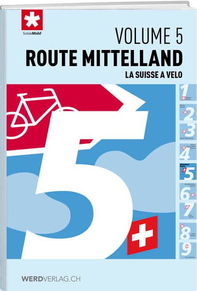 La Suisse à vélo volume 5