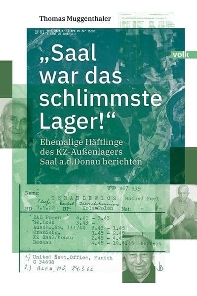 "Saal war das schlimmste Lager!"