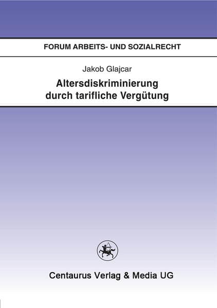Altersdiskriminierung durch tarifliche Vergütung