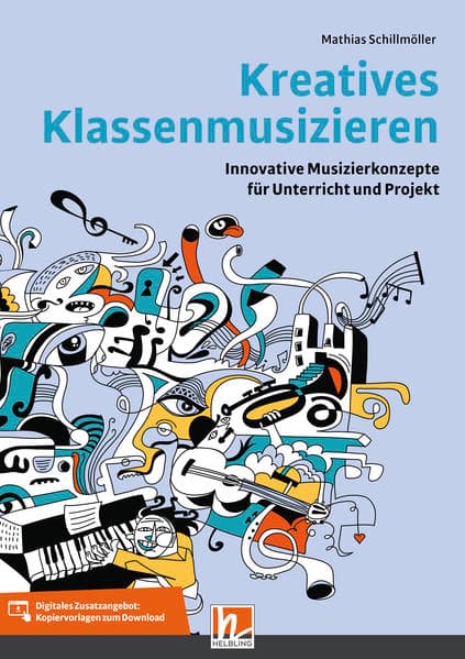Kreatives Klassenmusizieren