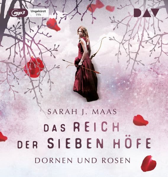 Das Reich der Sieben Höfe – Teil 1: Dornen und Rosen