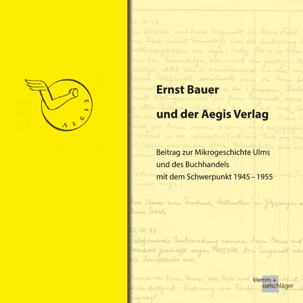 Ernst Bauer und der Aegis Verlag