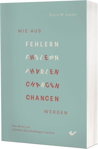 Wie aus Fehlern Chancen werden