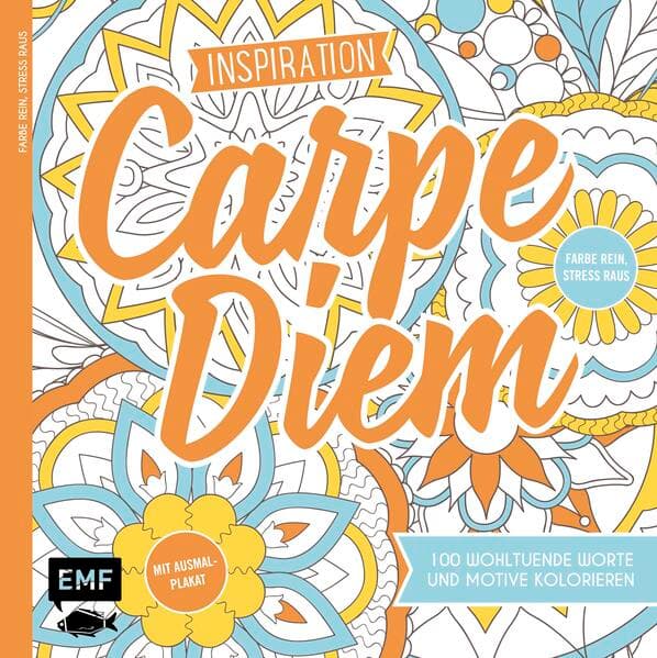 Inspiration Carpe Diem