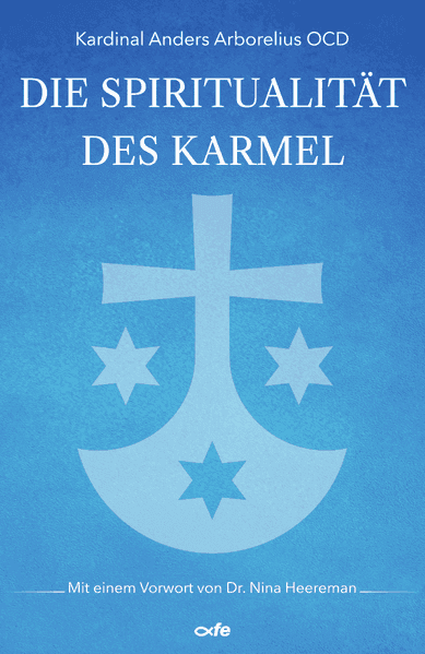 Die Spiritualität des Karmel