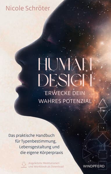 Human Design – erwecke dein wahres Potenzial