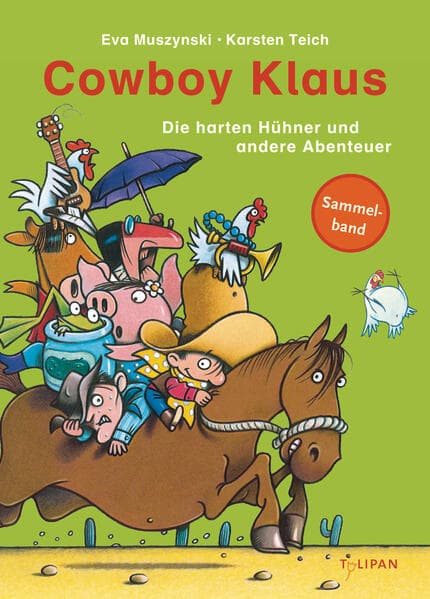 Cowboy Klaus – Die harten Hühner und andere Abenteuer