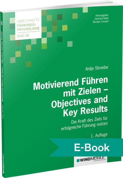 Motivierend Führen mit Zielen - Objectives and Key Results