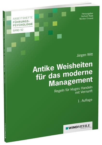 Antike Weisheiten für das moderne Management