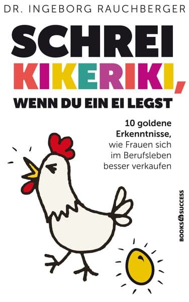 Schrei kikeriki, wenn Du ein Ei legst