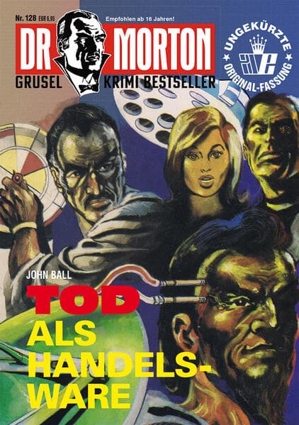 Dr. Morton Nr. 128: Tod als Handelsware