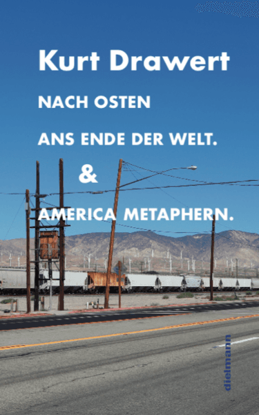 Nach Osten ans Ende der Welt. & America Metaphern
