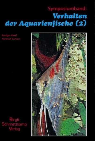 Verhalten der Aquarienfische Band 2