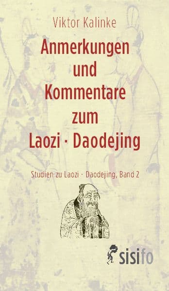 Anmerkungen und Kommentare zum Laozi - Daodejing