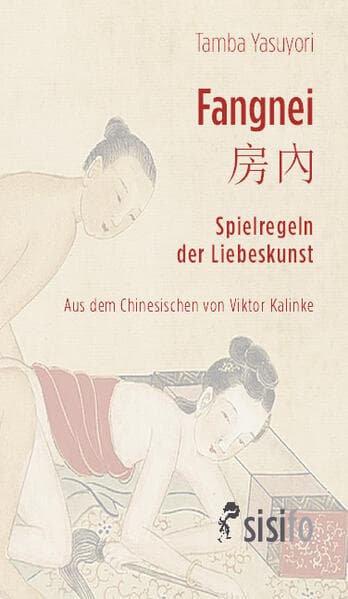 Fangnei. Spielregeln der Liebeskunst