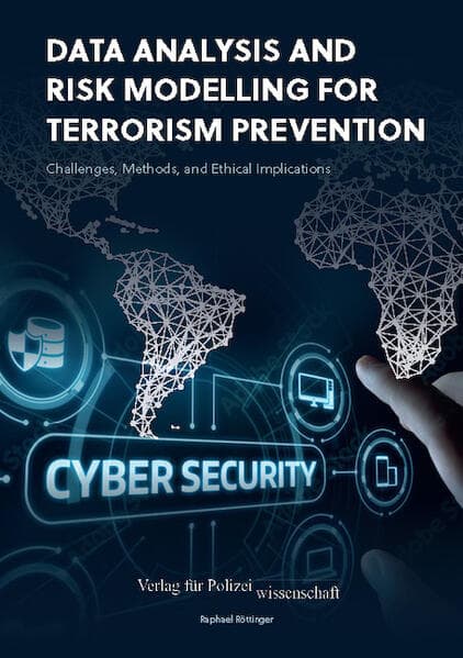 Data Analysis and Risk Modelling for Terrorism Prevention