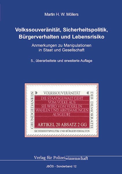 Volkssouveränität, Sicherheitspolitik, Bürgerverhalten und Lebensrisiko