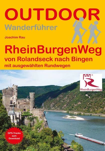 Rheinburgenweg von Rolandseck nach Bingen