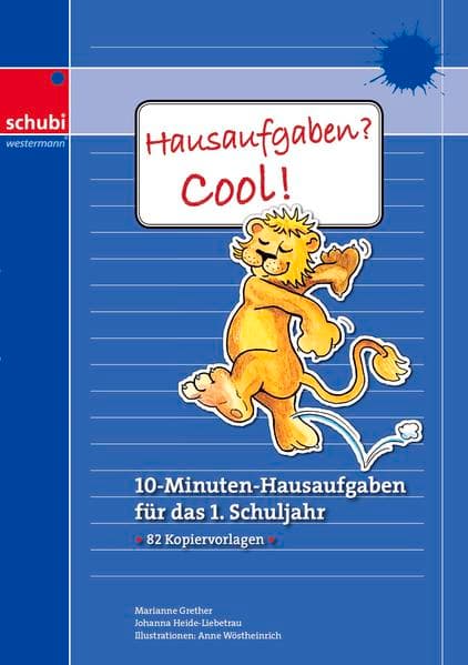 Hausaufgaben? Cool! 1. Schuljahr. Kopiervorlagen