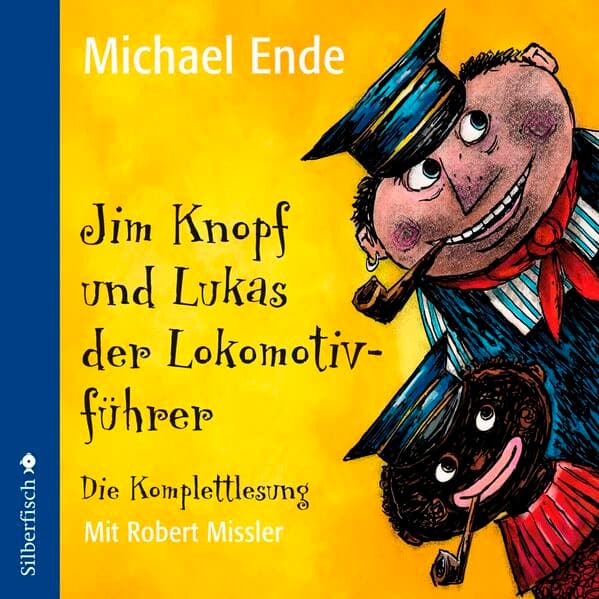 Jim Knopf: Jim Knopf und Lukas der Lokomotivführer - Die Komplettlesung