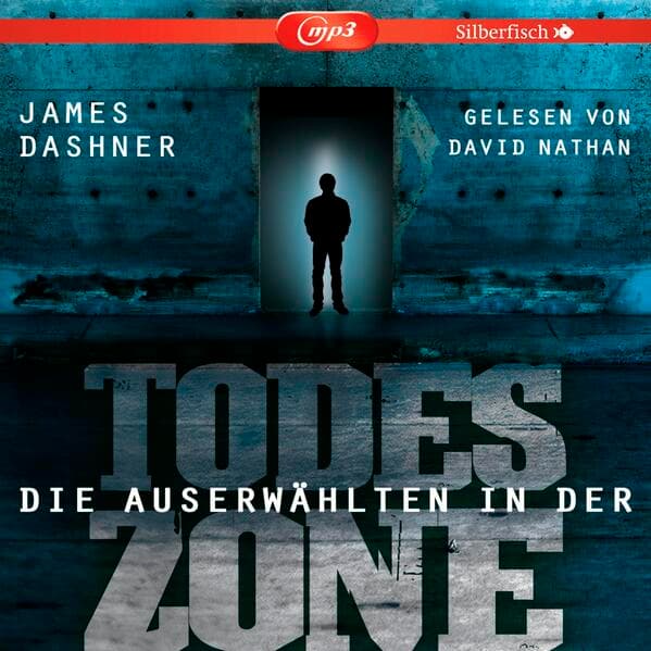 Die Auserwählten - Maze Runner 3: Maze Runner: Die Auserwählten - In der Todeszone