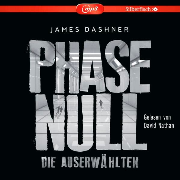 Die Auserwählten - Maze Runner 5: Phase Null - Die Auserwählten