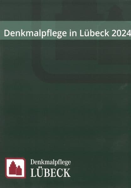 Denkmalpflege in Lübeck 2024