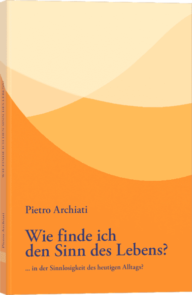 Wie finde ich den Sinn des Lebens?