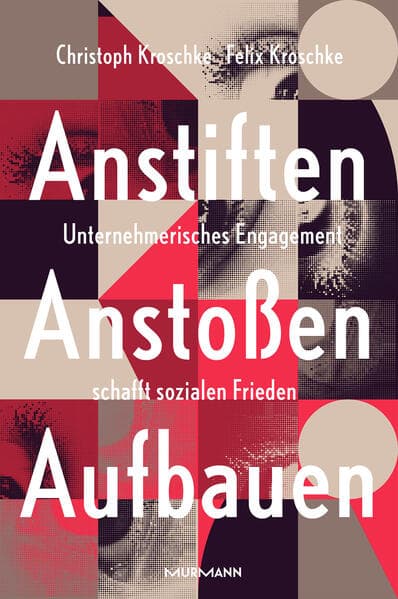 Anstiften, Anstoßen, Aufbauen