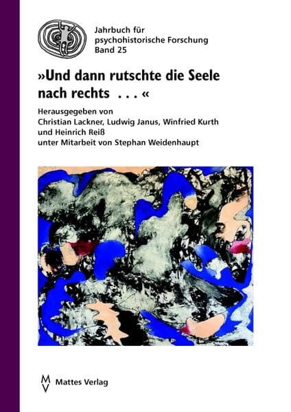 'Und dann rutschte die Seele nach rechts . . .'