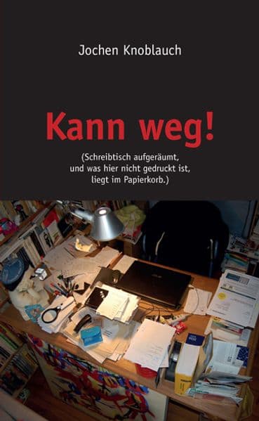 Kann weg!
