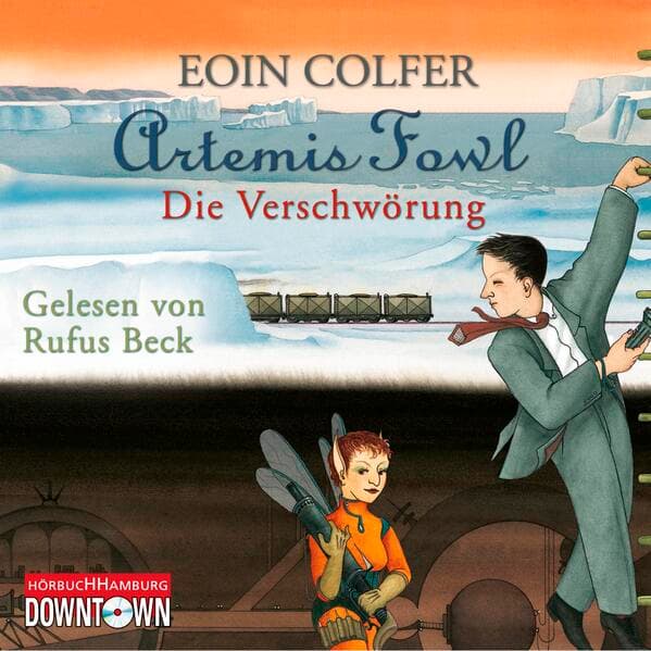 Artemis Fowl - Die Verschwörung (Ein Artemis-Fowl-Roman 2)