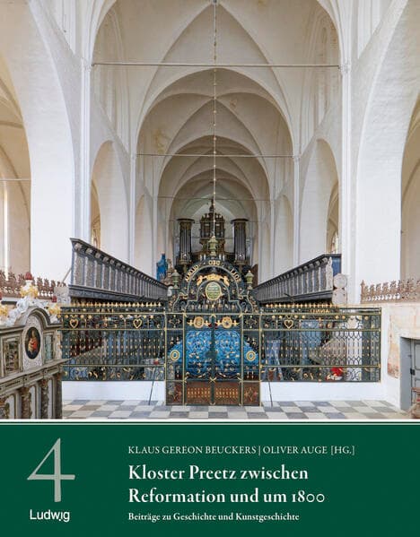 Kloster Preetz zwischen Reformation und um 1800 – Beiträge zu Geschichte und Kunstgeschichte