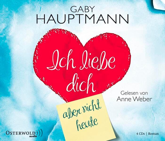 Ich liebe dich, aber nicht heute