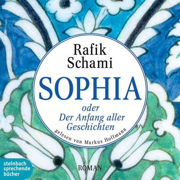 Sophia oder Der Anfang aller Geschichten