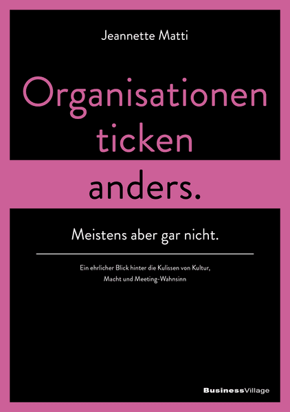 Unternehmen ticken anders. Meistens aber gar nicht