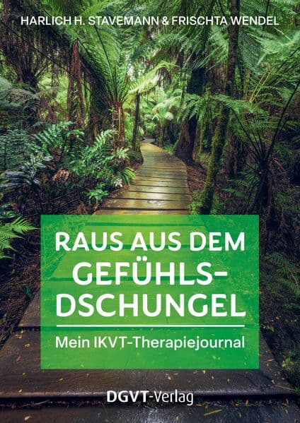 Raus aus dem Gefühlsdschungel - mein IKVT-Therapiejournal