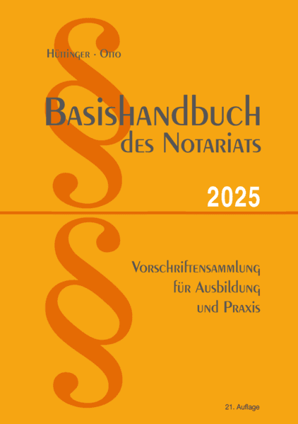 Basishandbuch des Notariats 2025