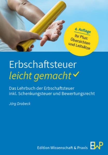 Erbschaftsteuer - leicht gemacht