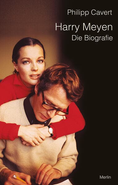 Harry Meyen. Die Biografie