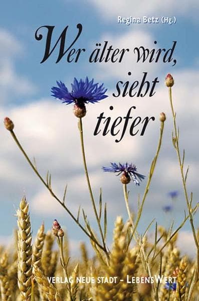 Wer älter wird, sieht tiefer. Grossdruck