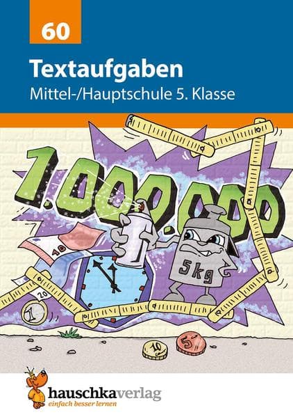 Mathematik: Sachaufgaben mit Lösungen - rechnen, lernen, üben, fördern