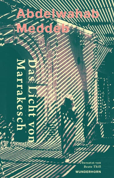 Das Licht von Marrakesch