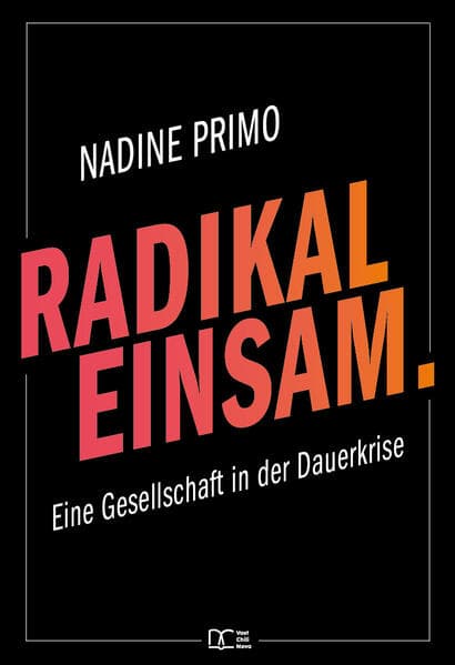 Radikal Einsam