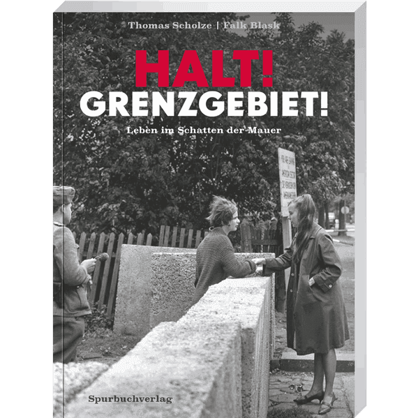 Halt! Grenzgebiet!