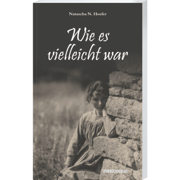Wie es vielleicht war