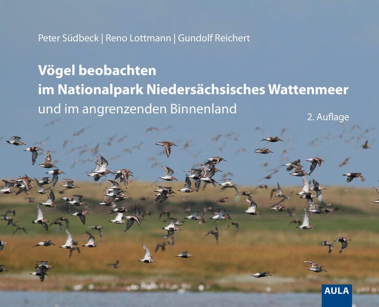 Vögel beobachten im Nationalpark Niedersächsisches Wattenmeer und im angrenzenden Binnenland