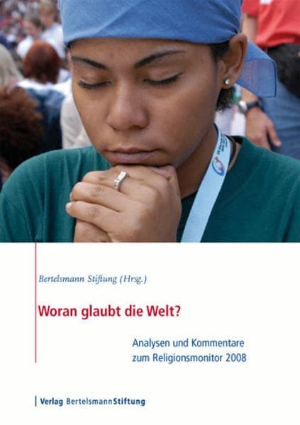 Woran glaubt die Welt?