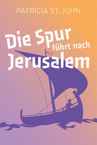 Die Spur führt nach Jerusalem